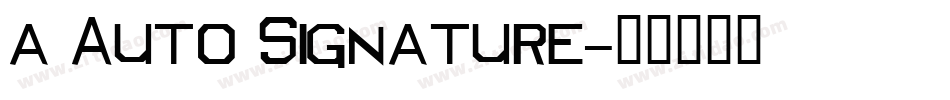 a Auto Signature字体转换